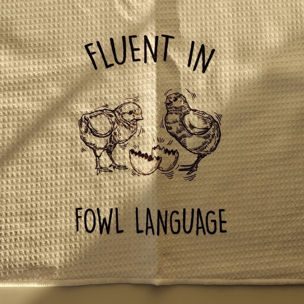 NWT FLUENT IN FOWL LANGUAGE DISH TOWEL
